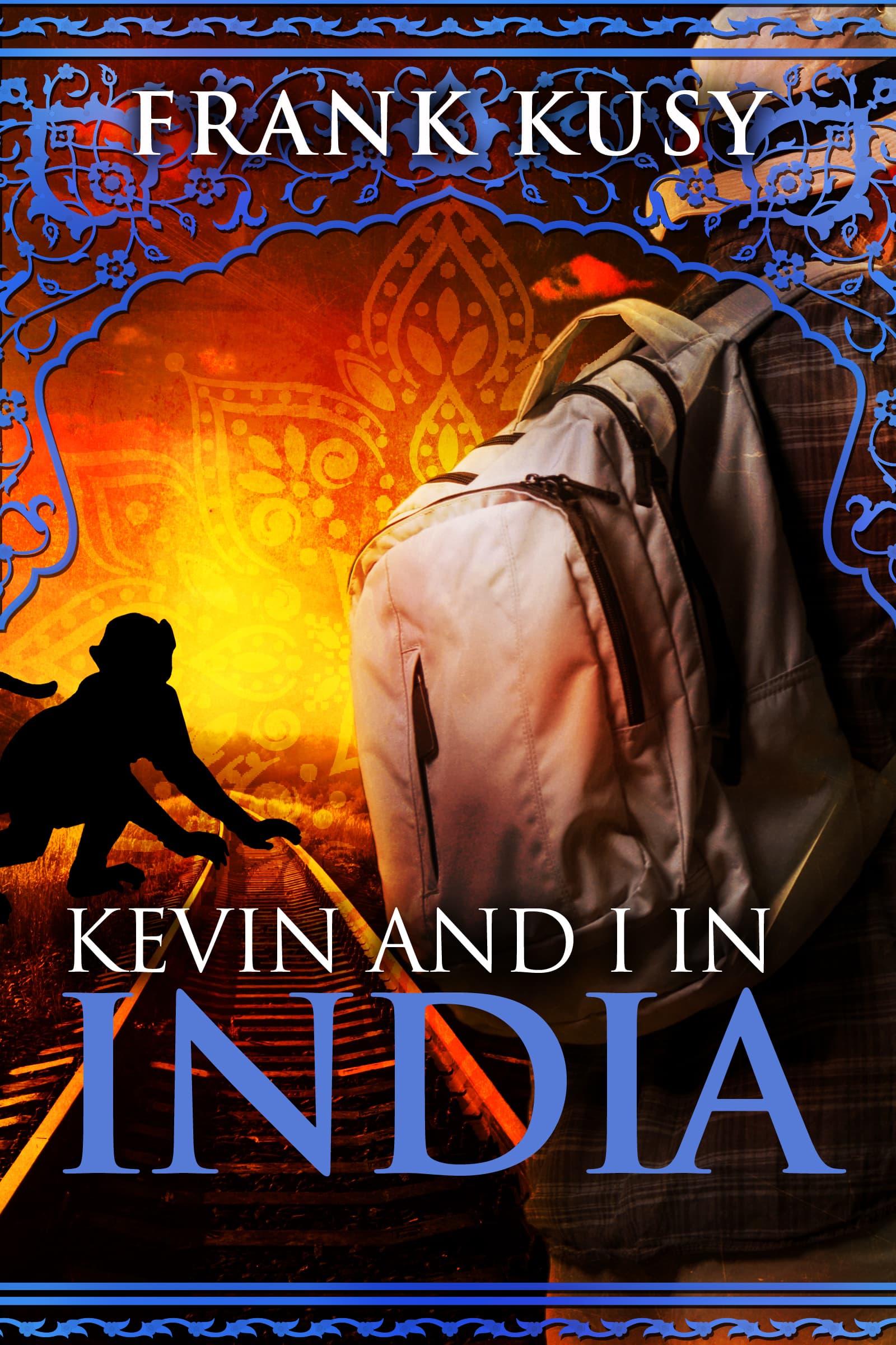 Kevin and I in India Cover Photo