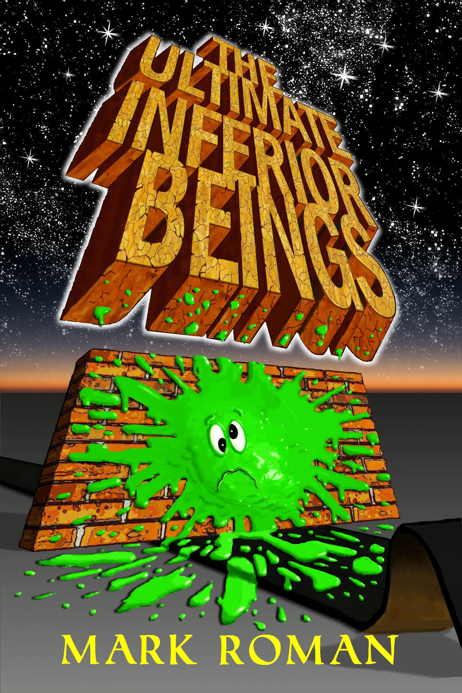 The Ultimate Inferior Beings Cover Photo